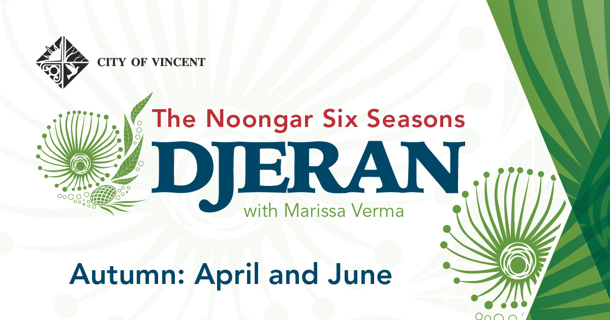 Noongar Six Seasons with Marissa Verma