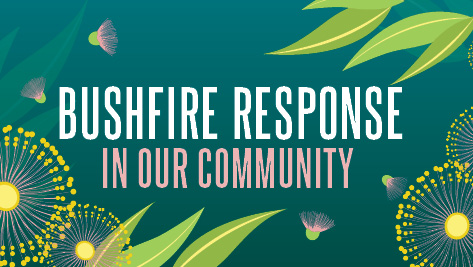 Bushfire Response in Our Community